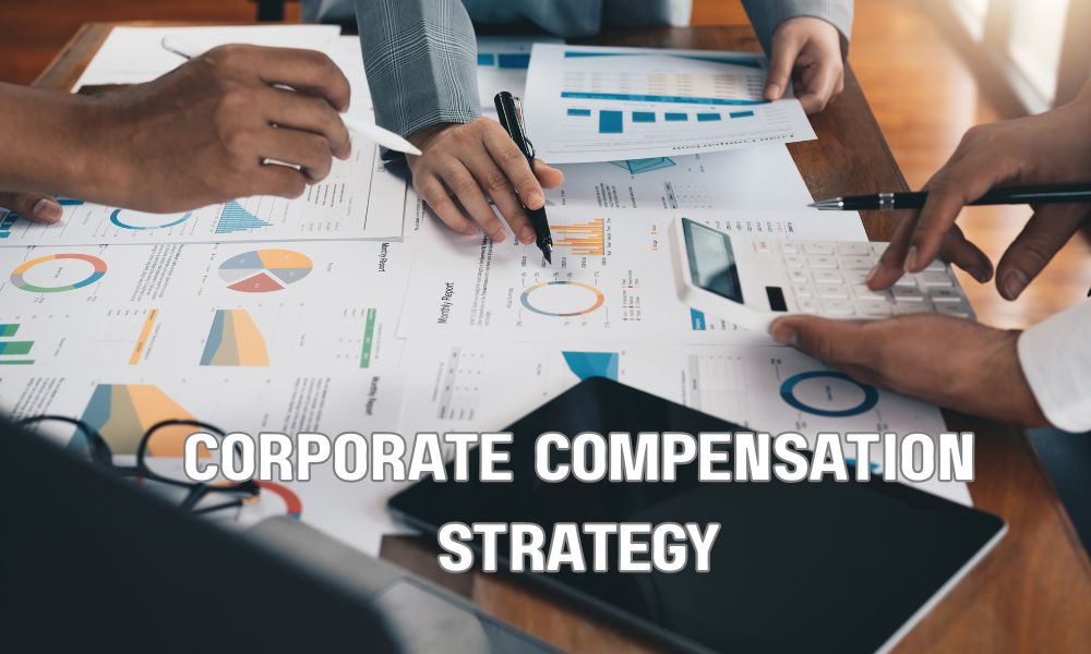 Corporate Compensation Strategy 1