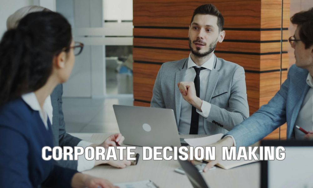Corporate Decision Making