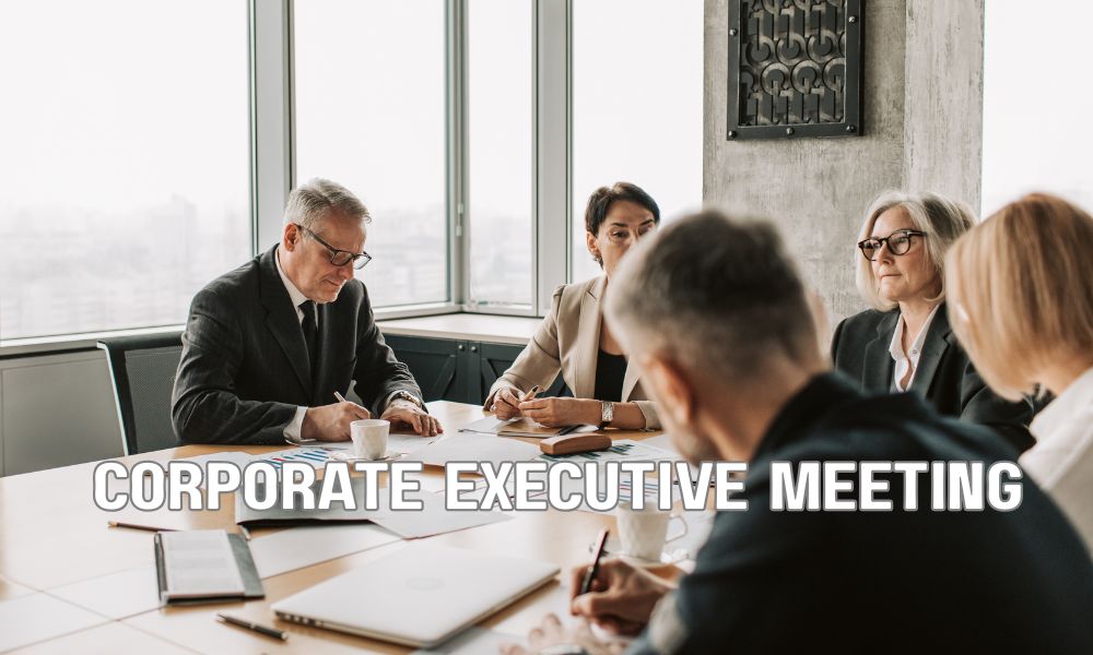 Corporate Executive Meeting