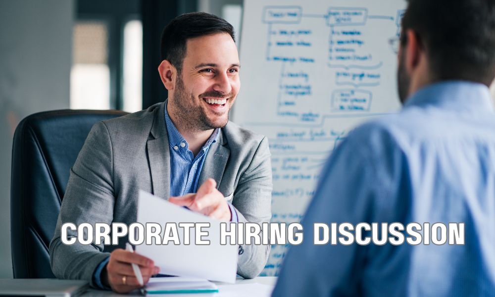 Corporate Hiring Discussion