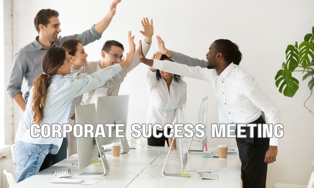 Corporate Success Meeting