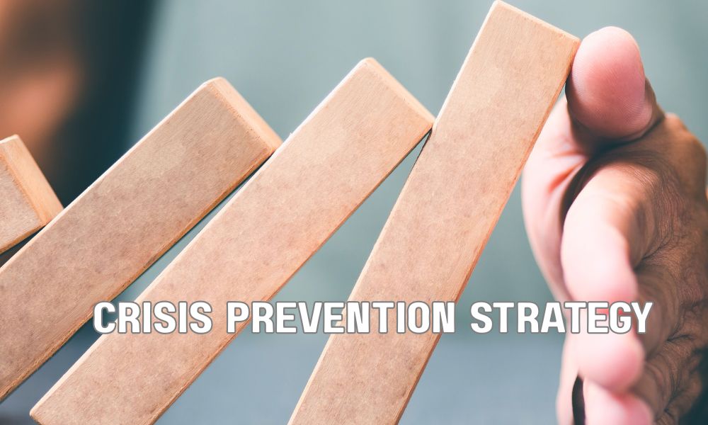 Crisis Prevention Strategy