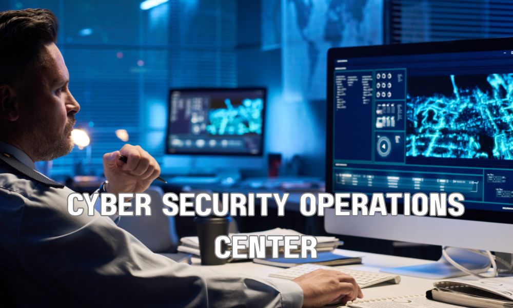 Cyber Security Operations Center