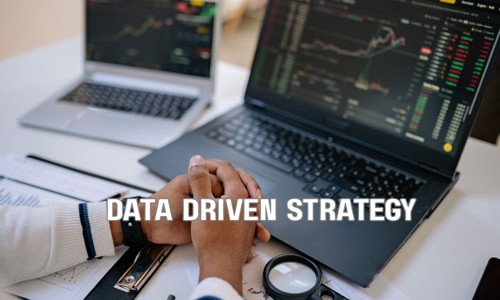 Data Driven Strategy