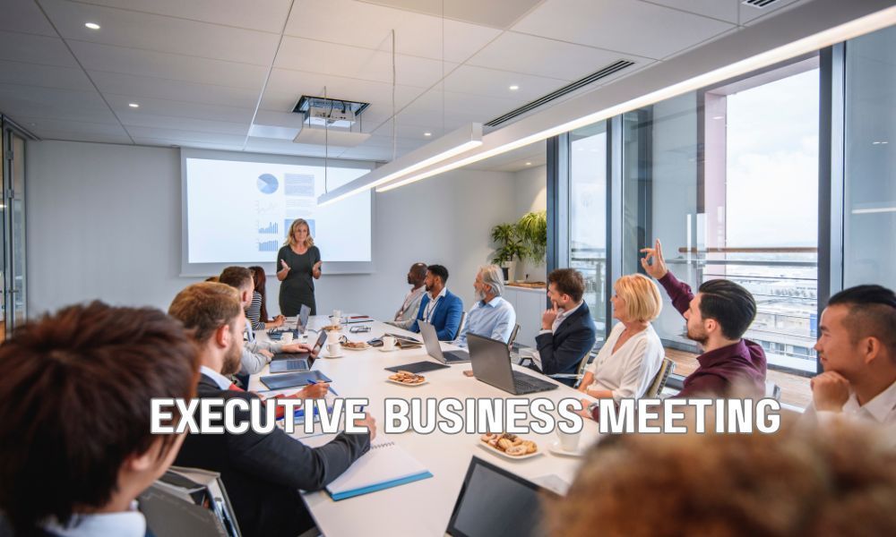 Executive Business Meeting