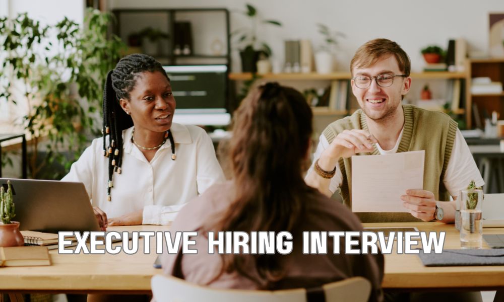 Executive Hiring Interview
