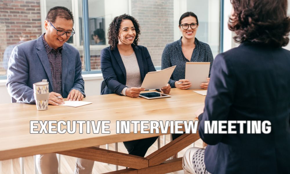 Executive Interview Meeting