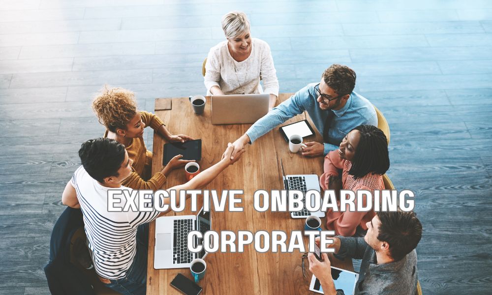 Executive Onboarding Corporate