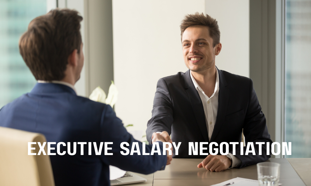 Executive Salary Negotiation