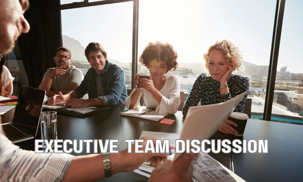 Executive Team Discussion 1