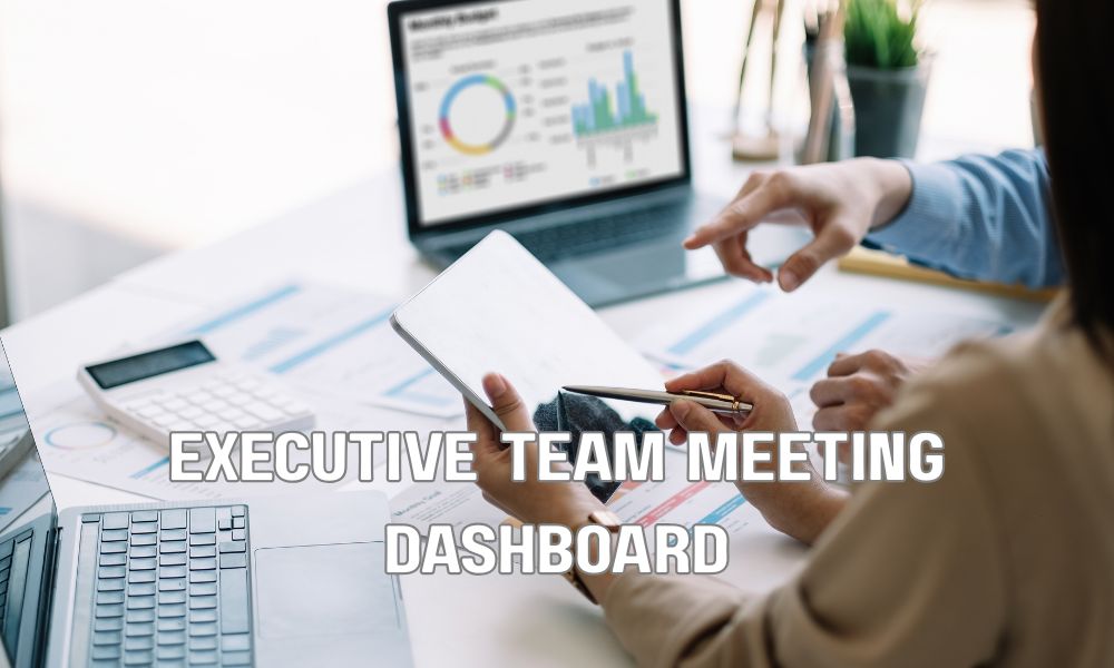 Executive Team Meeting Dashboard