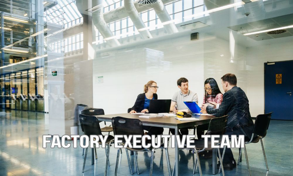 Factory Executive Team