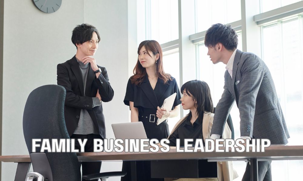 Family Business Leadership