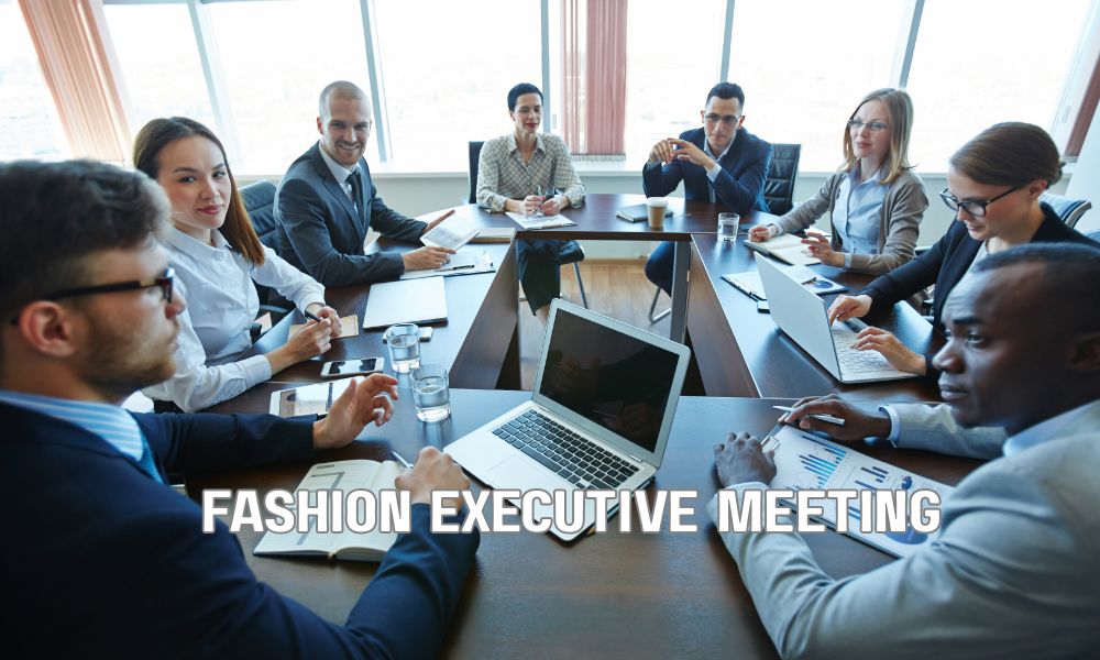 Fashion Executive Meeting