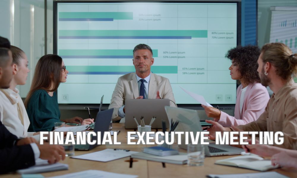 Financial Executive Meeting