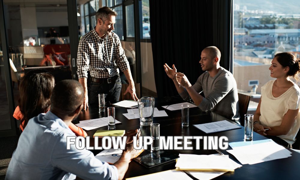 Follow Up Meeting