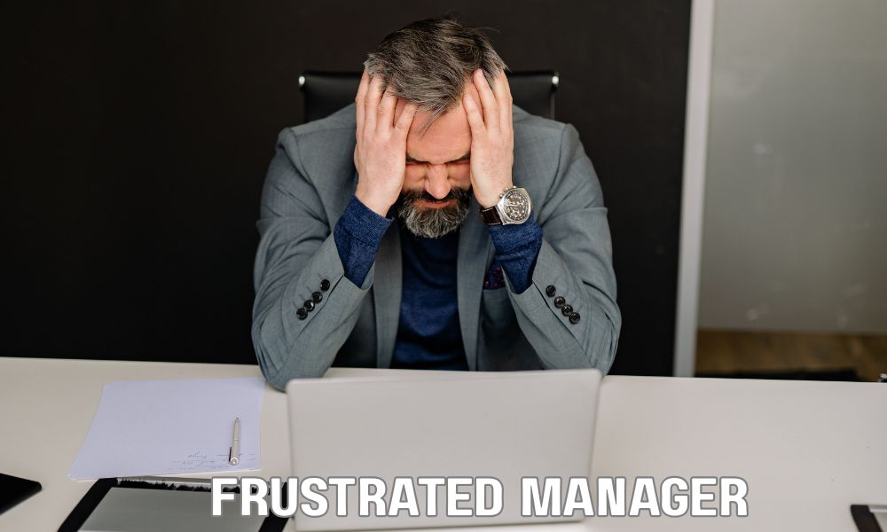 Frustrated Manager