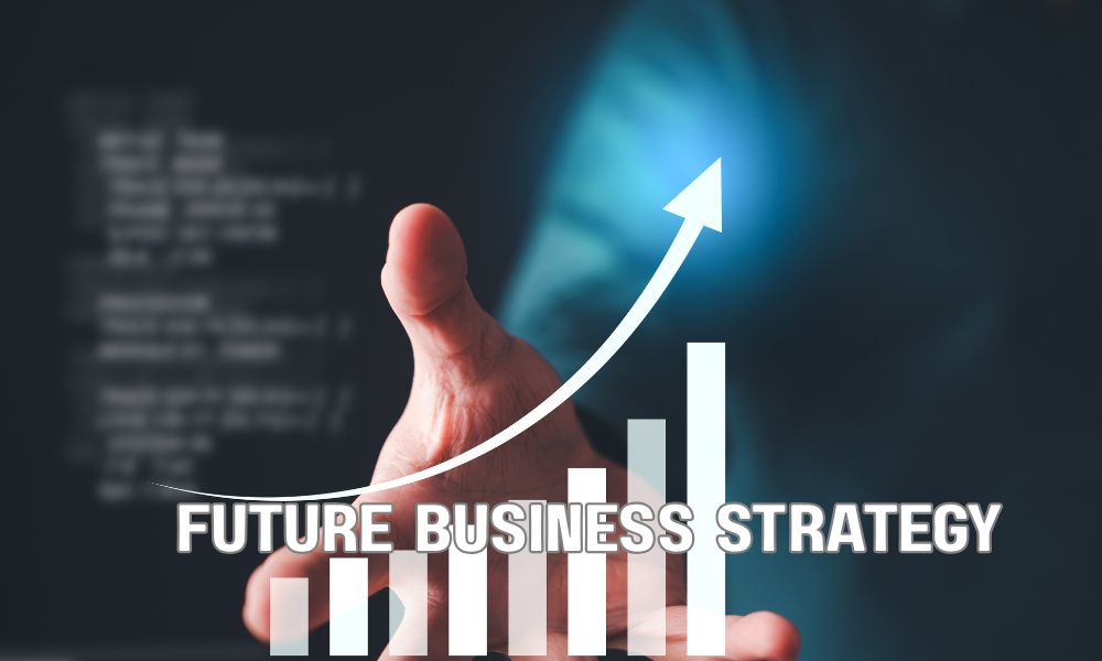 Future Business Strategy