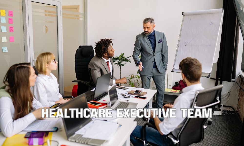 Healthcare Executive Team 1