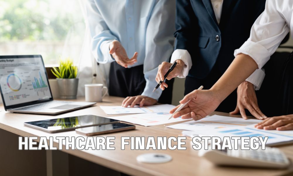 Healthcare Finance Strategy
