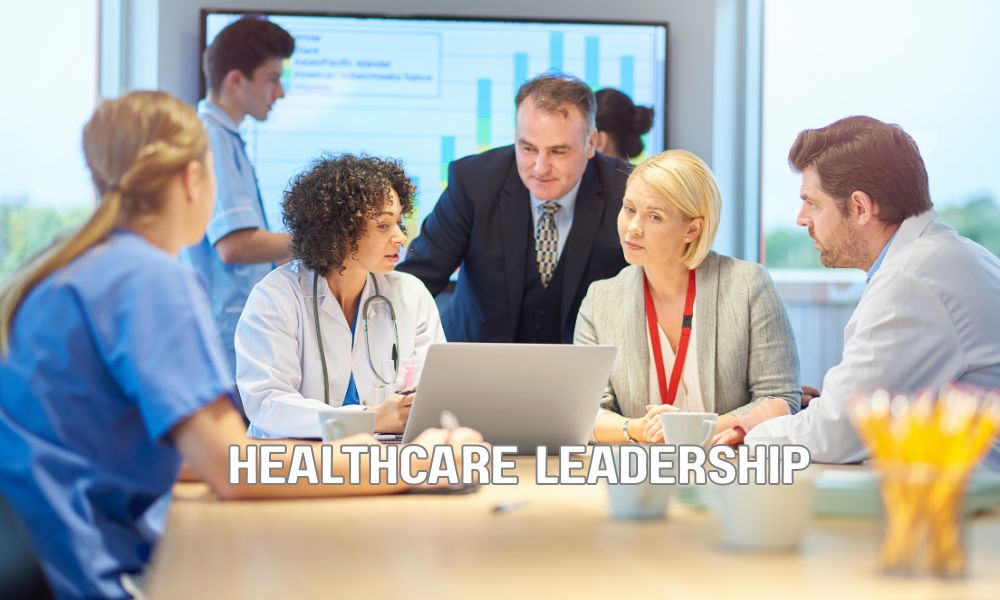 Healthcare Leadership