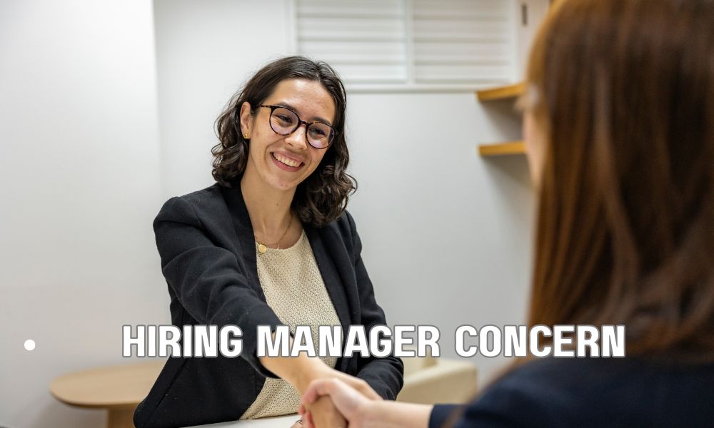 Hiring Manager Concern
