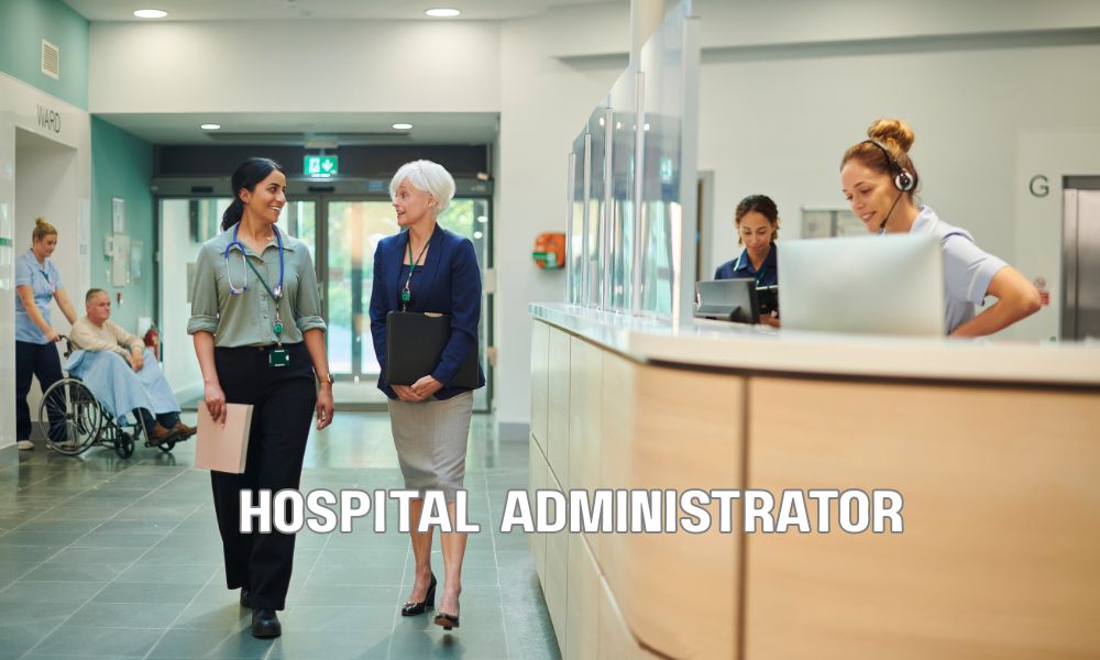 Hospital Administrator