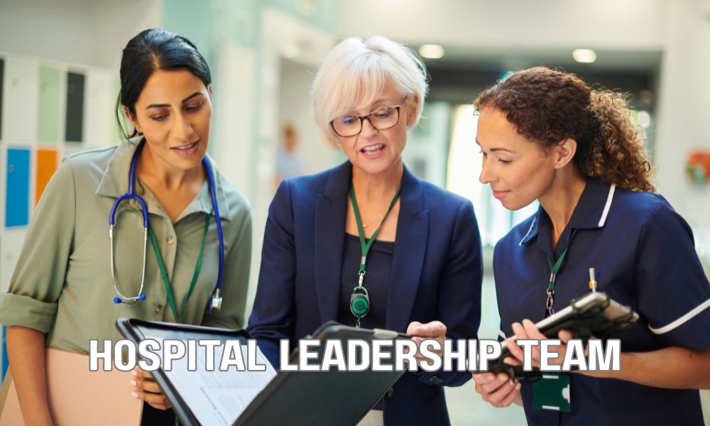 Hospital Leadership Team