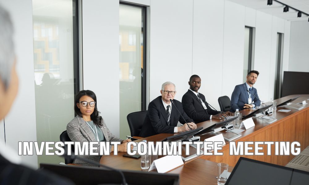 Investment Committee Meeting