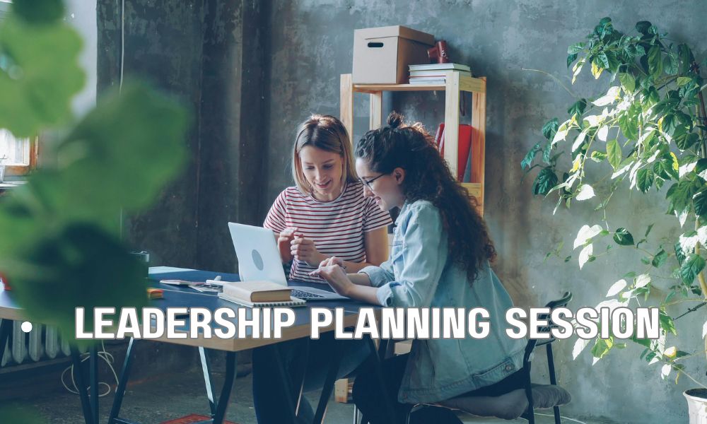 Leadership Planning Session