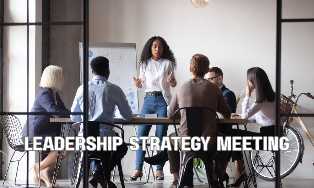 Leadership Strategy Meeting