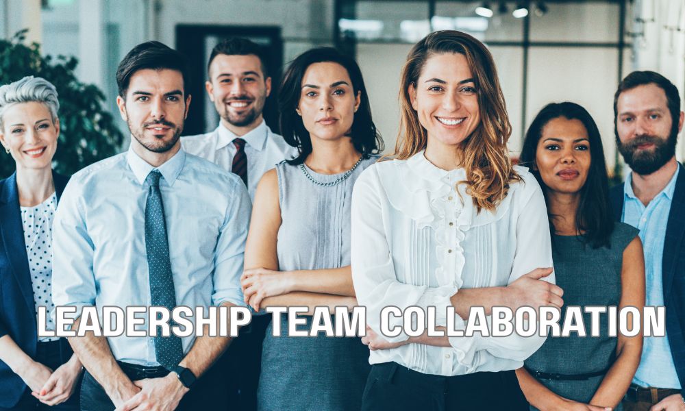 Leadership Team Collaboration