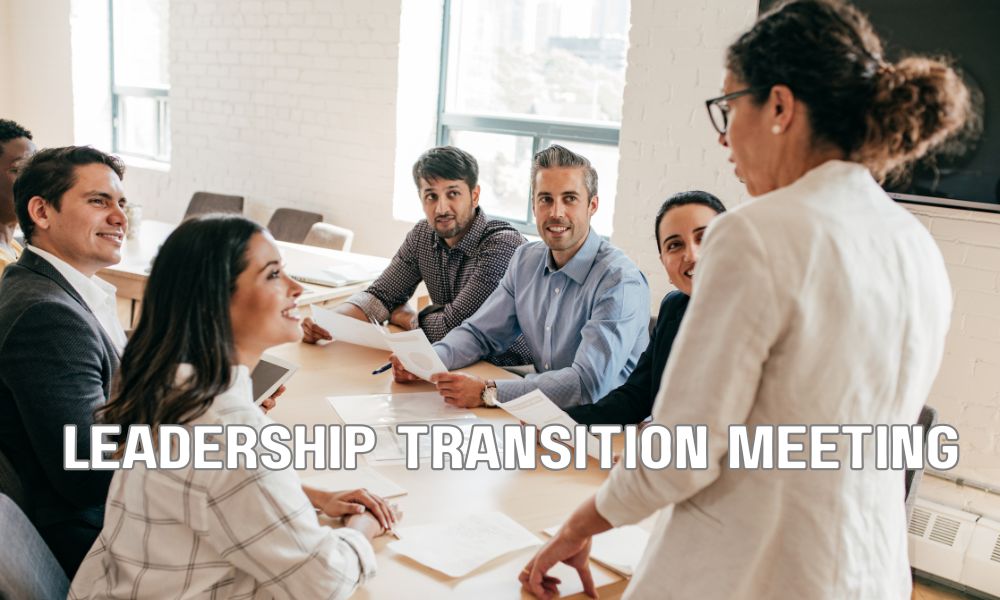 Leadership Transition Meeting