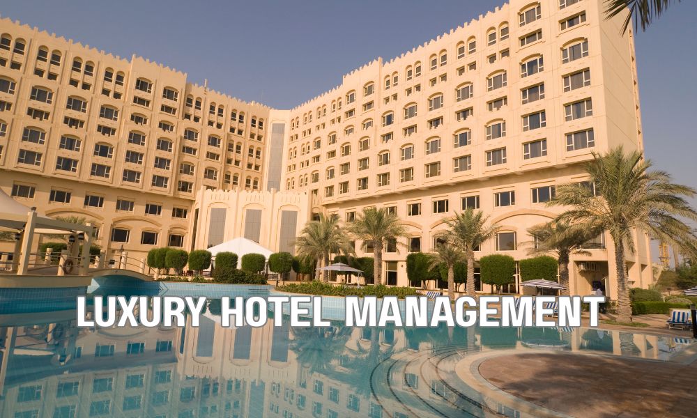 Luxury Hotel Management