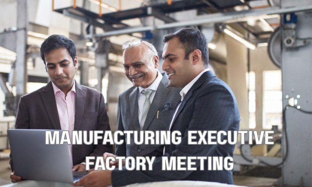 Manufacturing Executive Factory Meeting
