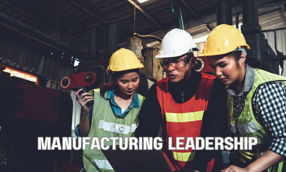 Manufacturing Leadership
