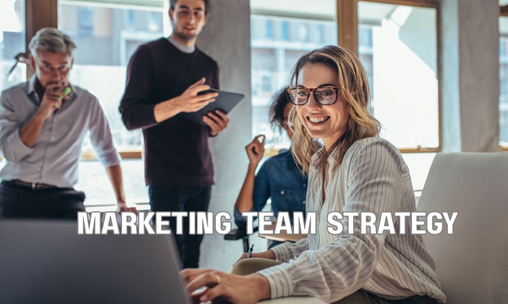 Marketing Team Strategy