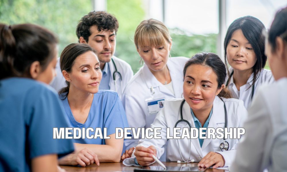 Medical Device Leadership