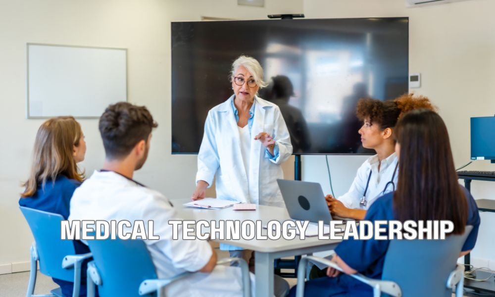 Medical Technology Leadership 1