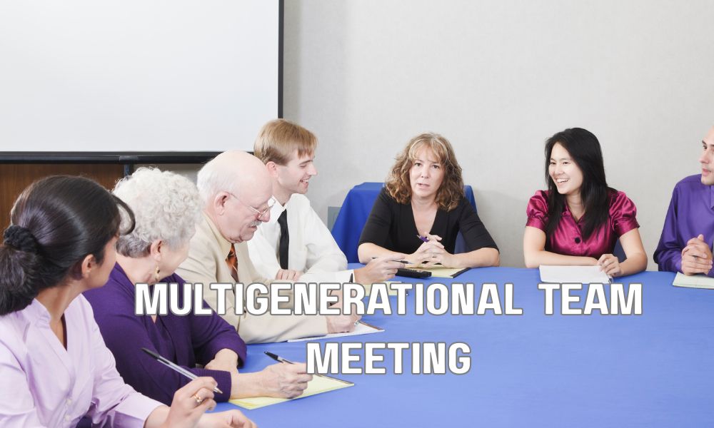 Multigenerational Team Meeting