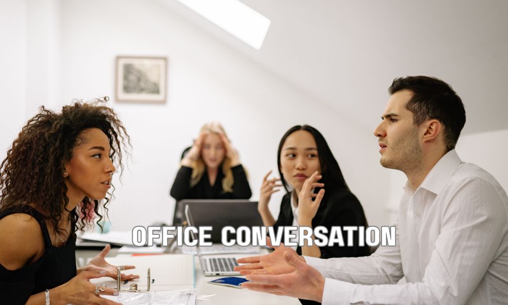 Office Conversation 1