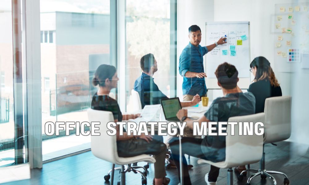 Office Strategy Meeting