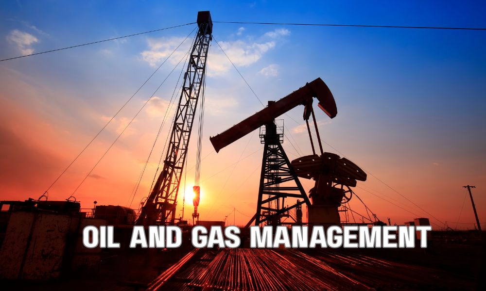 Oil And Gas Management