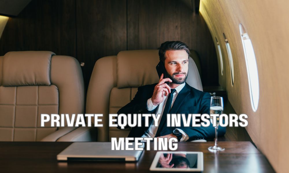 Private Equity Investors Meeting
