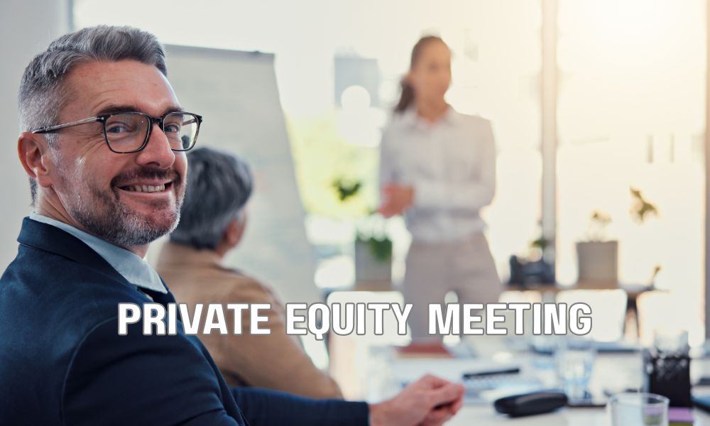 Private Equity Meeting 1 1