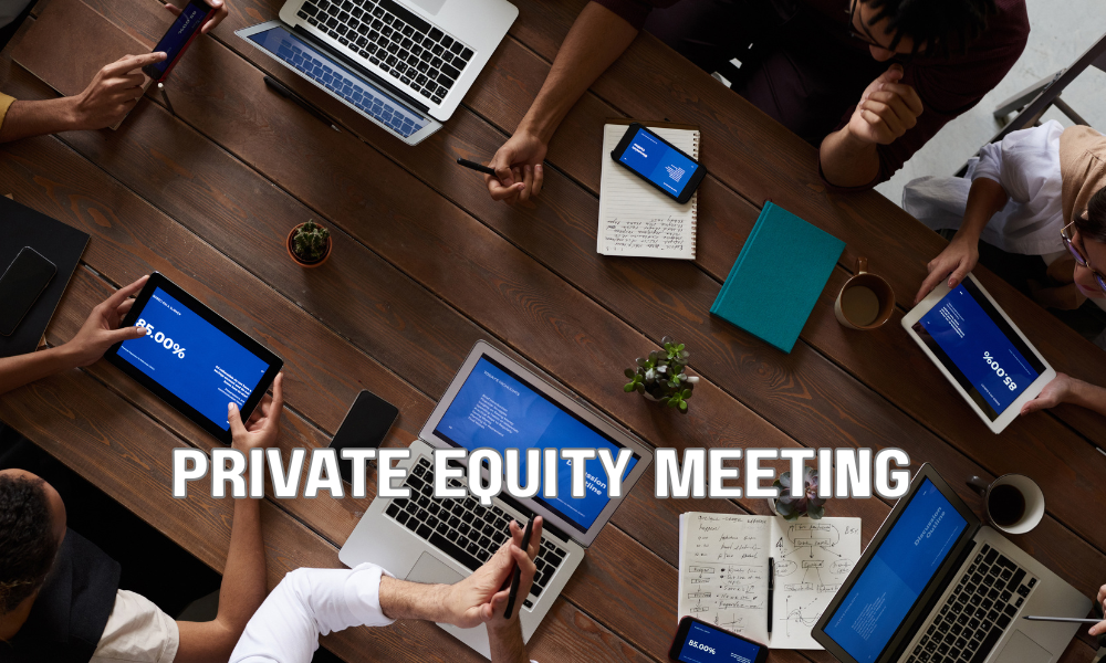 Private Equity Meeting