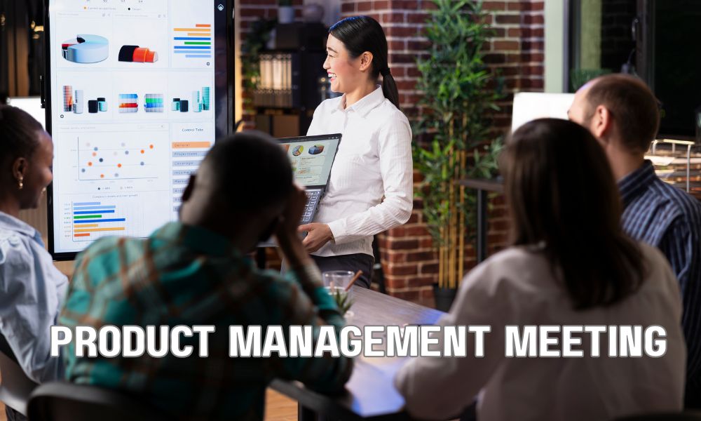 Product Management Meeting