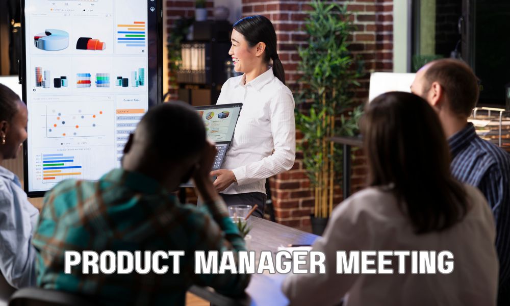 Product Manager Meeting