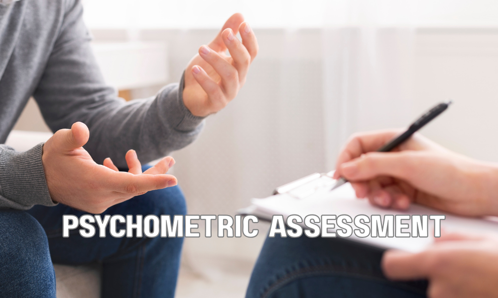 Psychometric Assessment