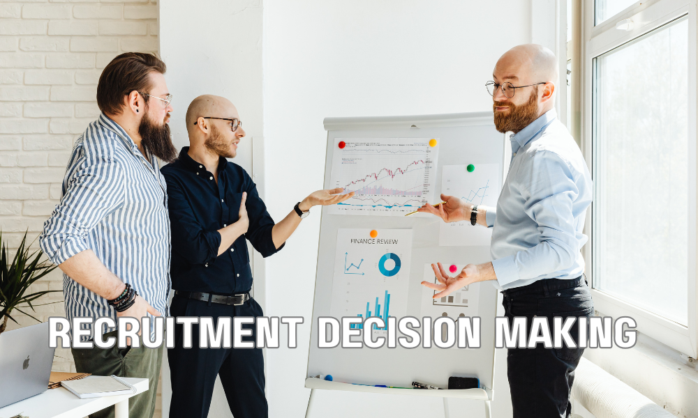 Recruitment Decision Making